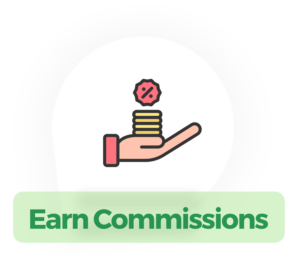 Earn Commisions